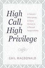 High Call, High Privilege