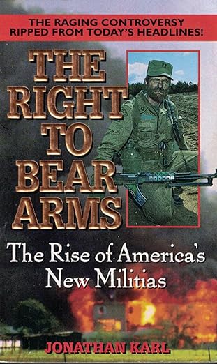 The Right to Bear Arms
