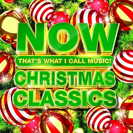 NOW Christmas Classics: Timeless Holiday Hits