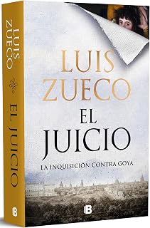 El jucio: La Inquisición contra Goya (Histórica)