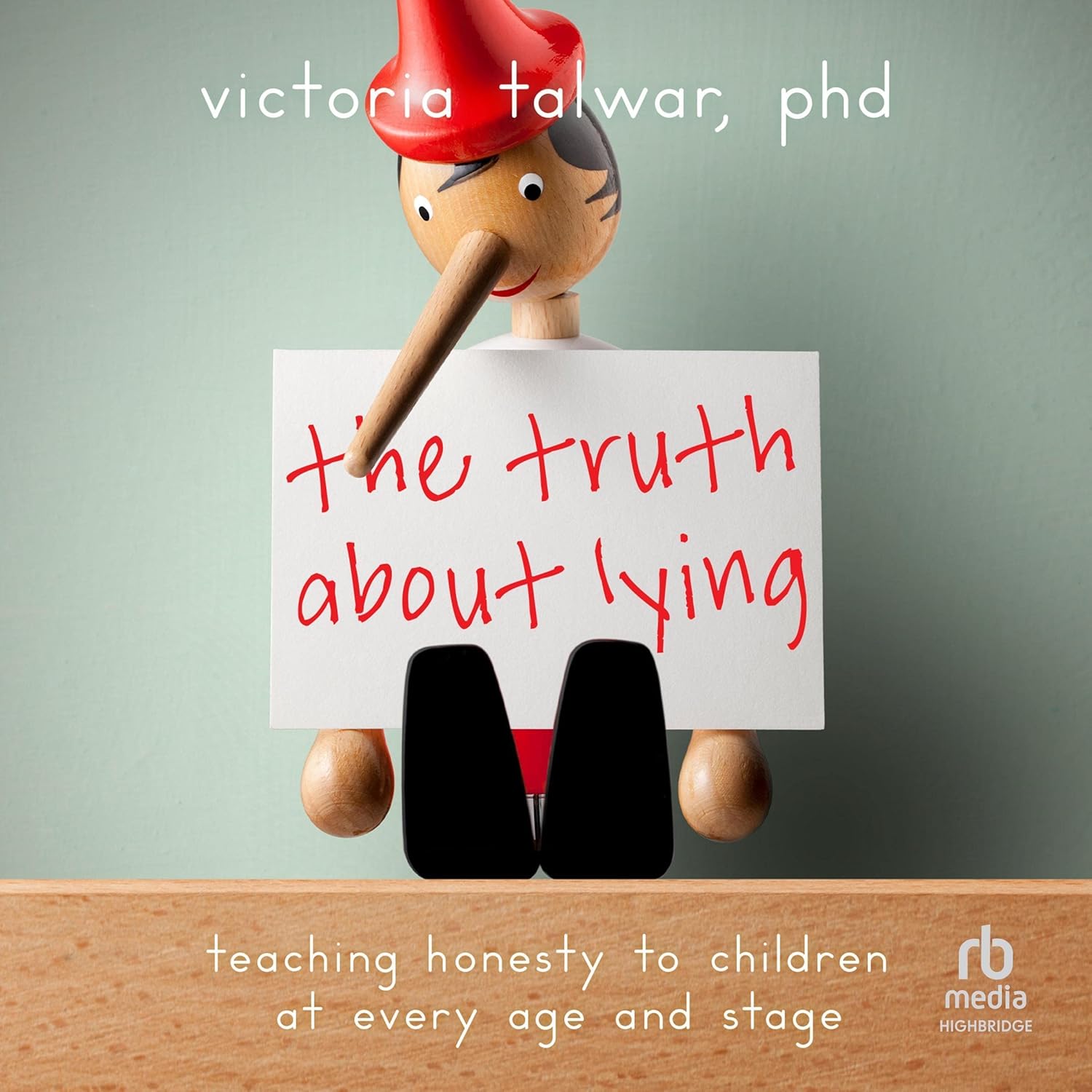Teaching Honesty to Children at Every Age and Stage (APA Life Tools Series)