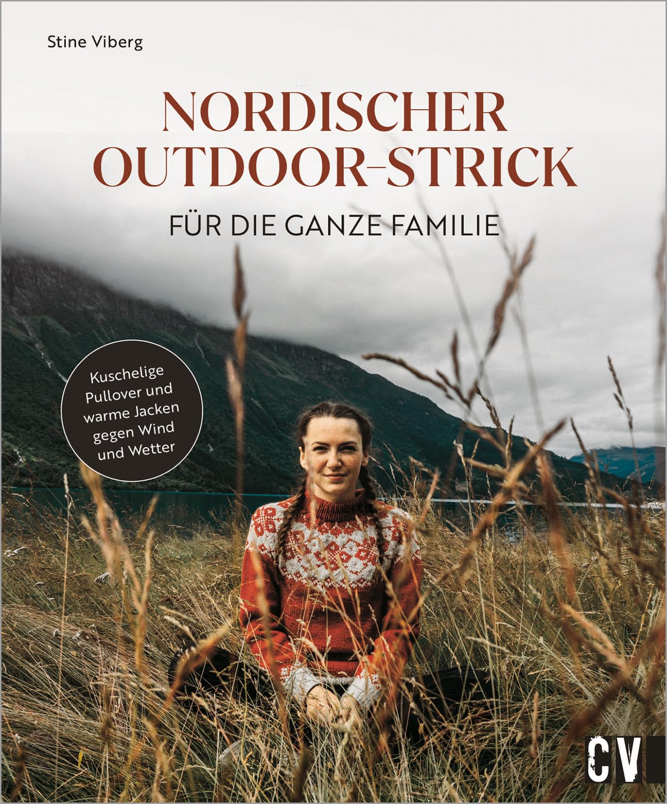 Nordischer Outdoor-Strick für die ganze Familie: Kuschelige Pullover und warme Jacken gegen Wind und Wetter
