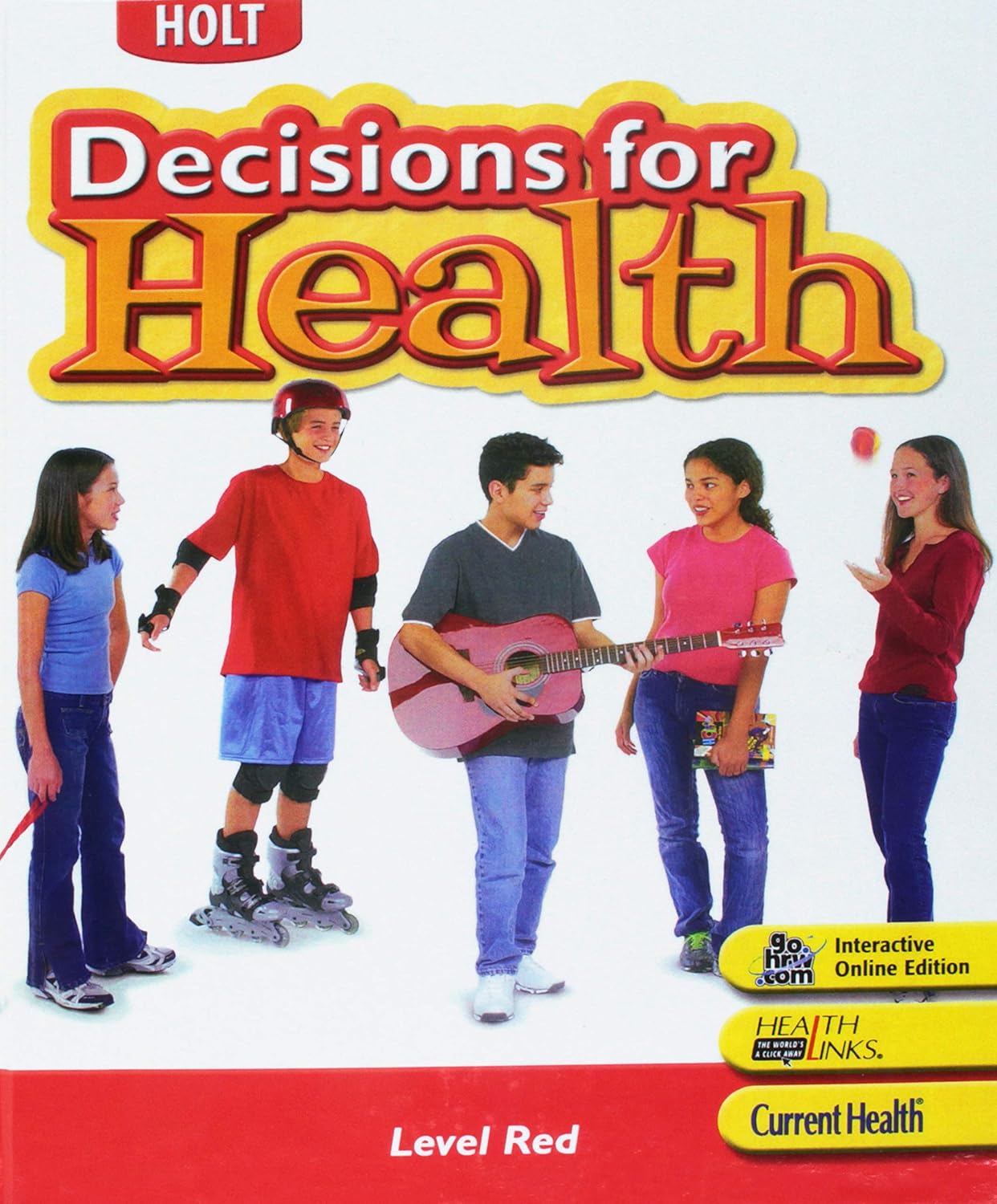 Decisions for Health, Level Red HOLT, RINEHART AND WINSTON
