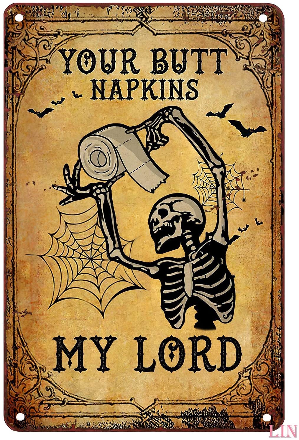 Tin Sign Funny Your Butt Napkins My Lady Butt Napkins Skeleton Lover Gift Halloween Bathroom Wall Decor Skull Bathroom Art Rustic Aluminum Tin Signs Wall Art Metal Poster 8x12 inch