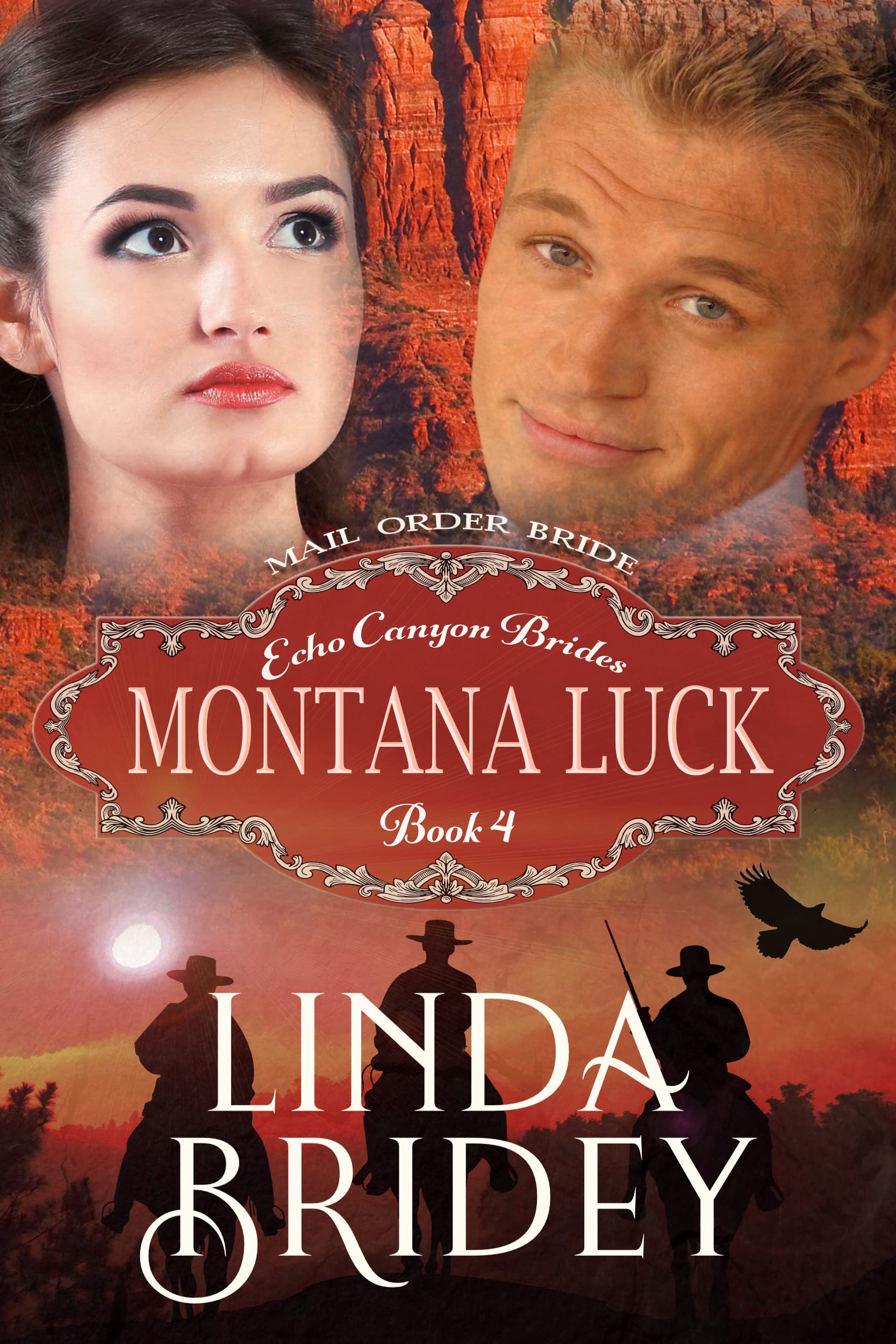 Mail Order Bride - Montana Luck: Historical Cowboy Romance Novel (Echo Canyon Brides Book 4)