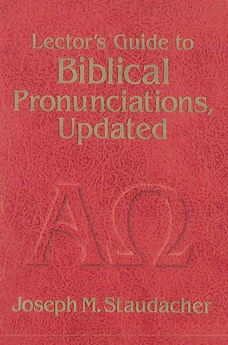 Lector's Guide to Biblical Pronunciations, Updated