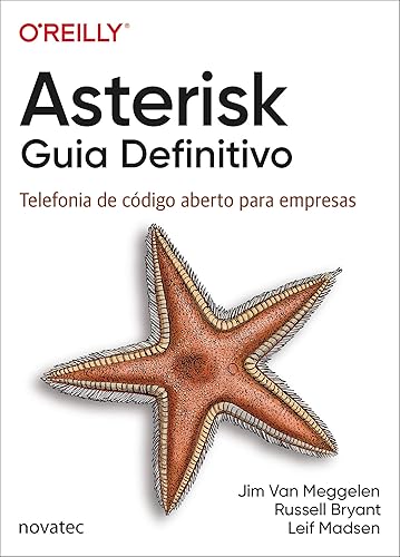 Asterisk Guia Definitivo: Telefonia de Código Aberto Para Empresas