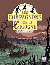 Download Les Compagnons de la cigogne - tome 3 Le Marais ensorcelé PDF
