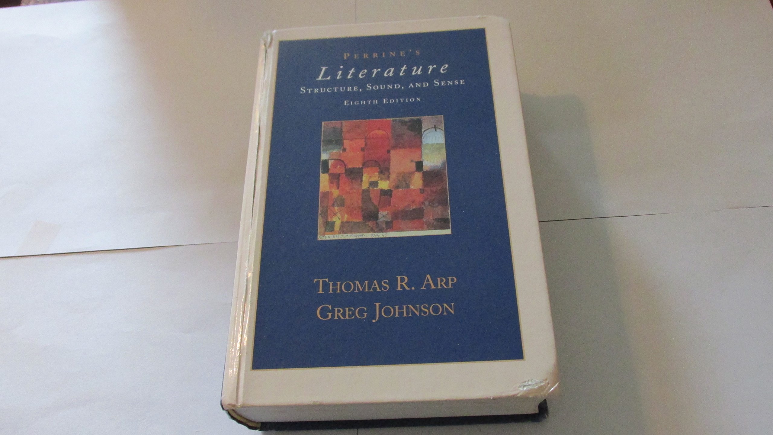 Perrine's Literature: Structure, Sound and Sense (Eighth Edition)