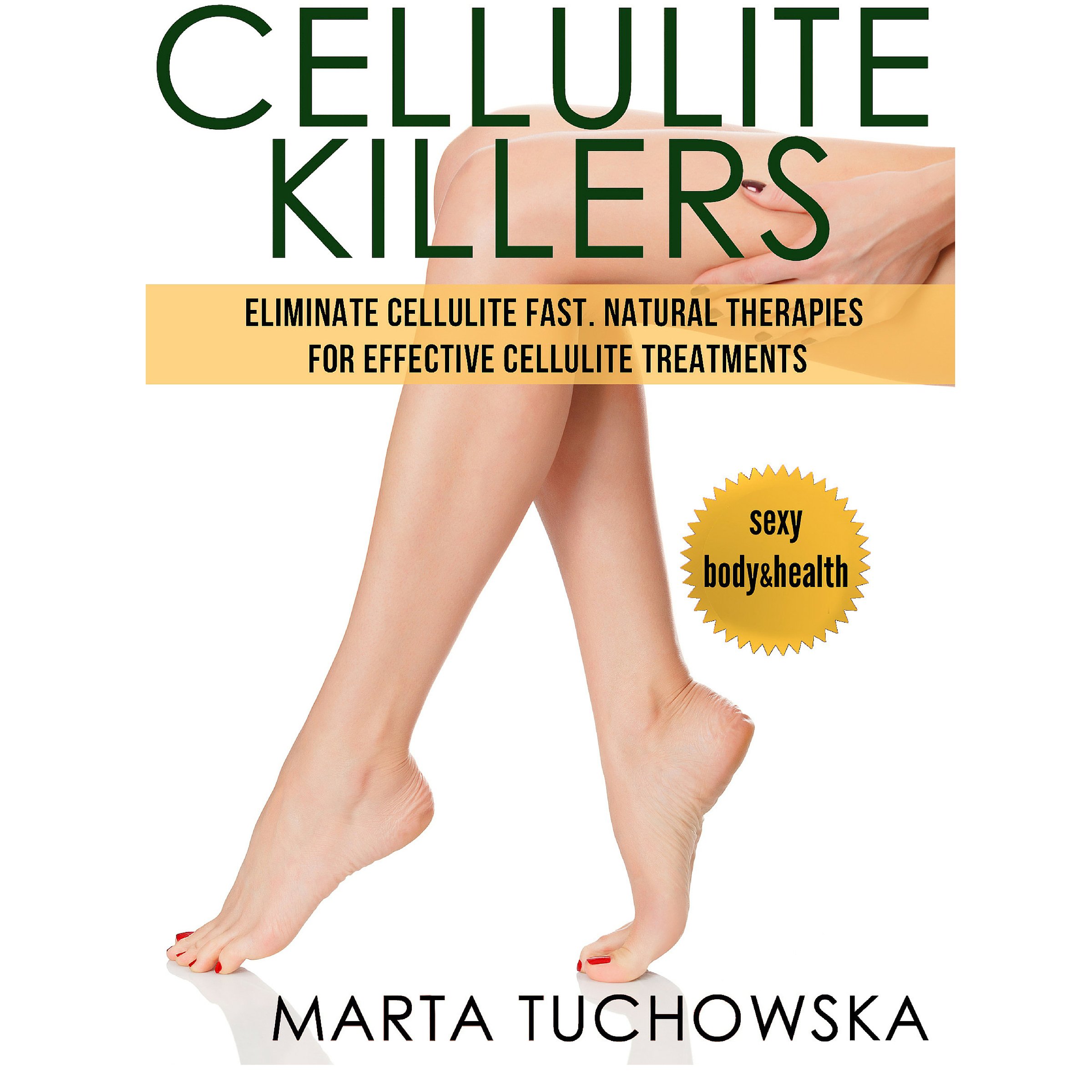 Cellulite Killers