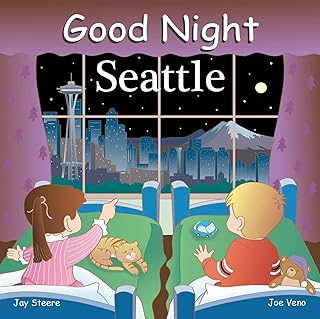 Good Night Seattle (Good Night Our World)