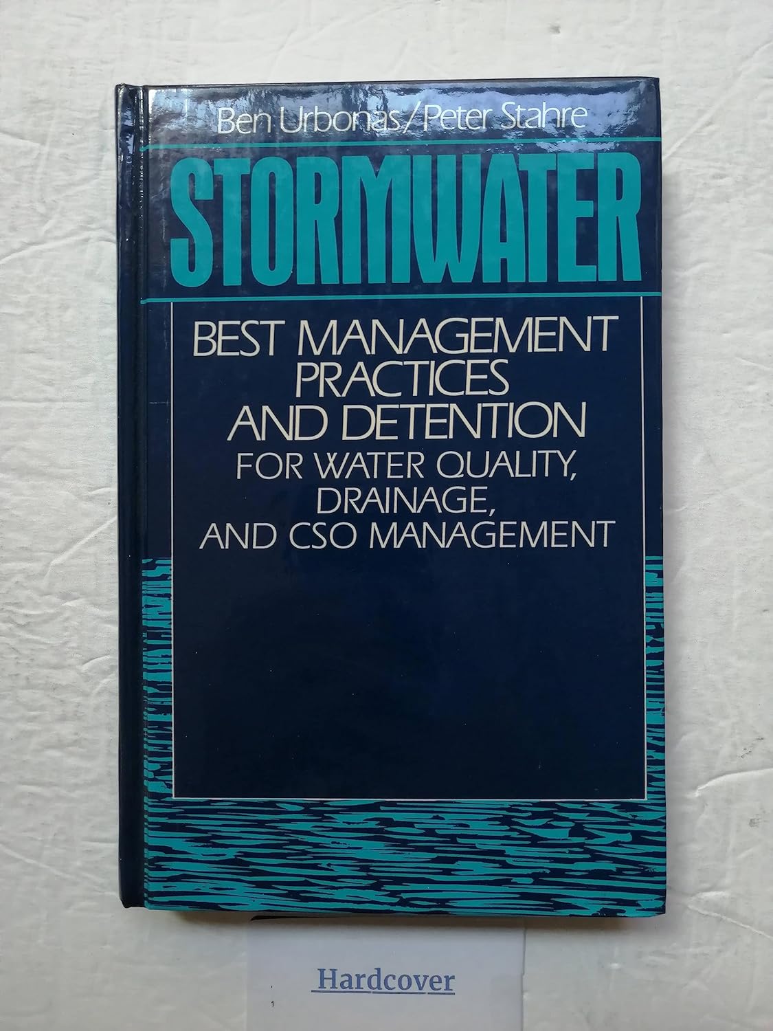 Stormwater: Best Management Practices and Detention for Water Quality ...