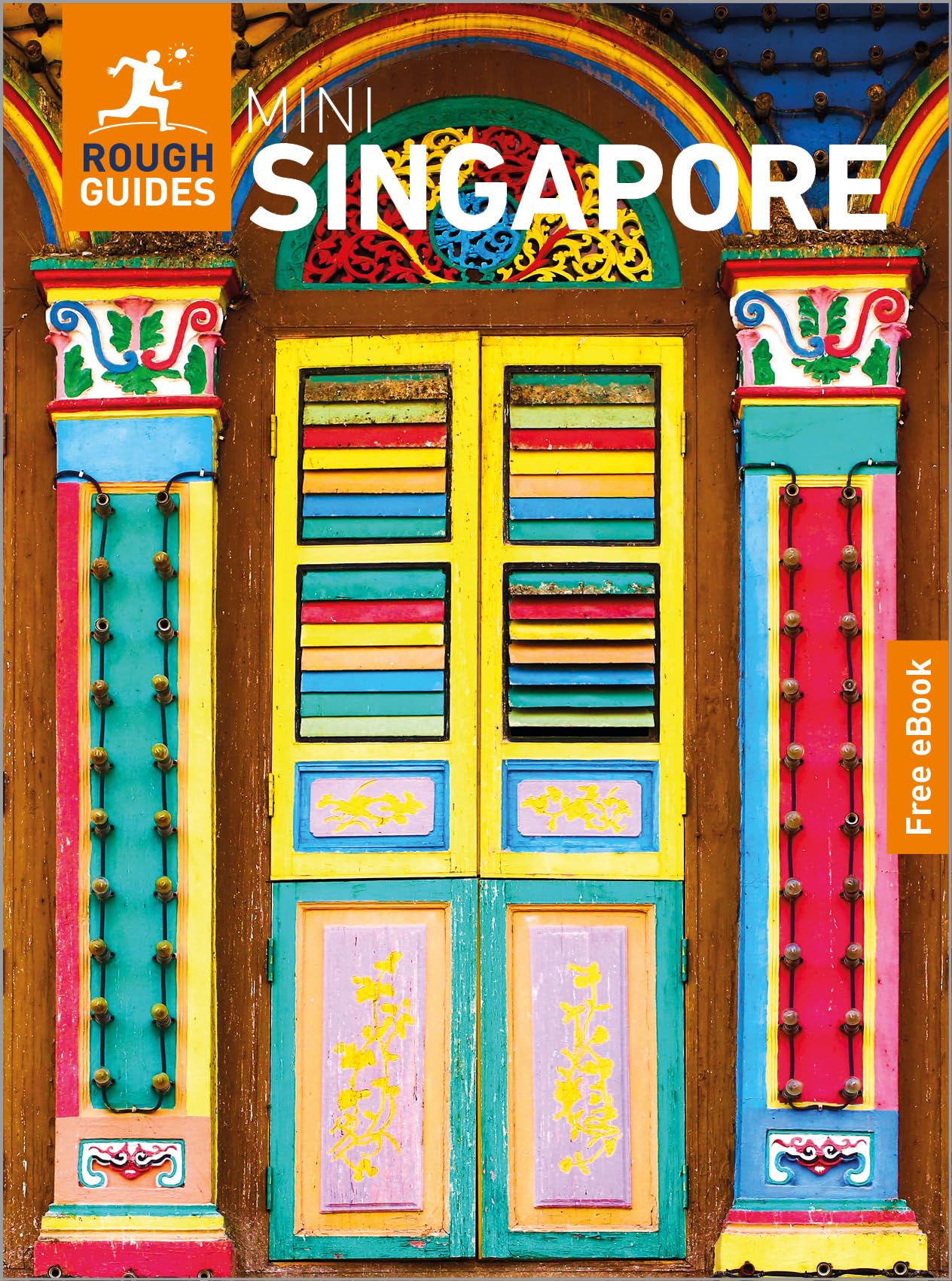Rough Guides Mini Singapore: Travel Guide with eBook (Mini Rough Guides)