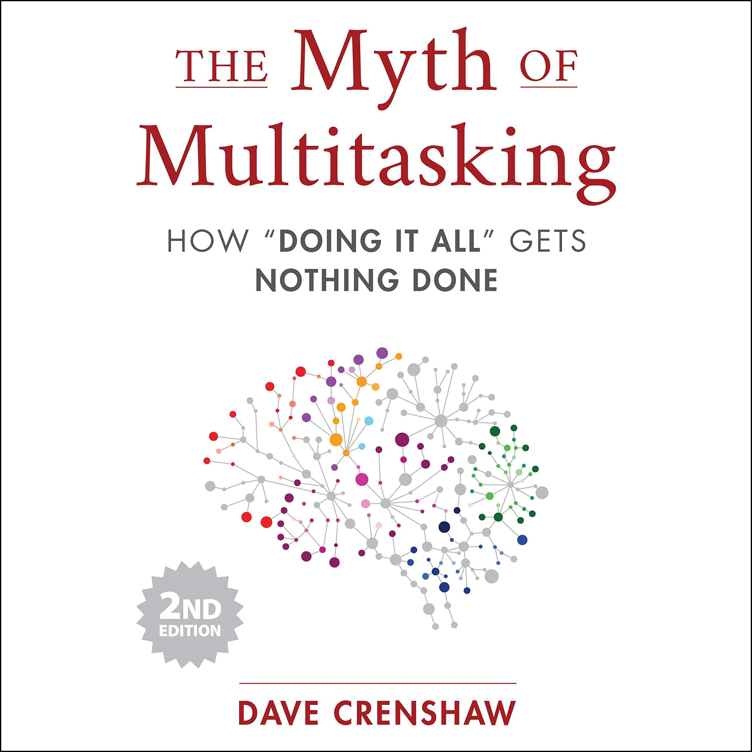 Cover art for The Myth of Multitasking, 2nd Edition