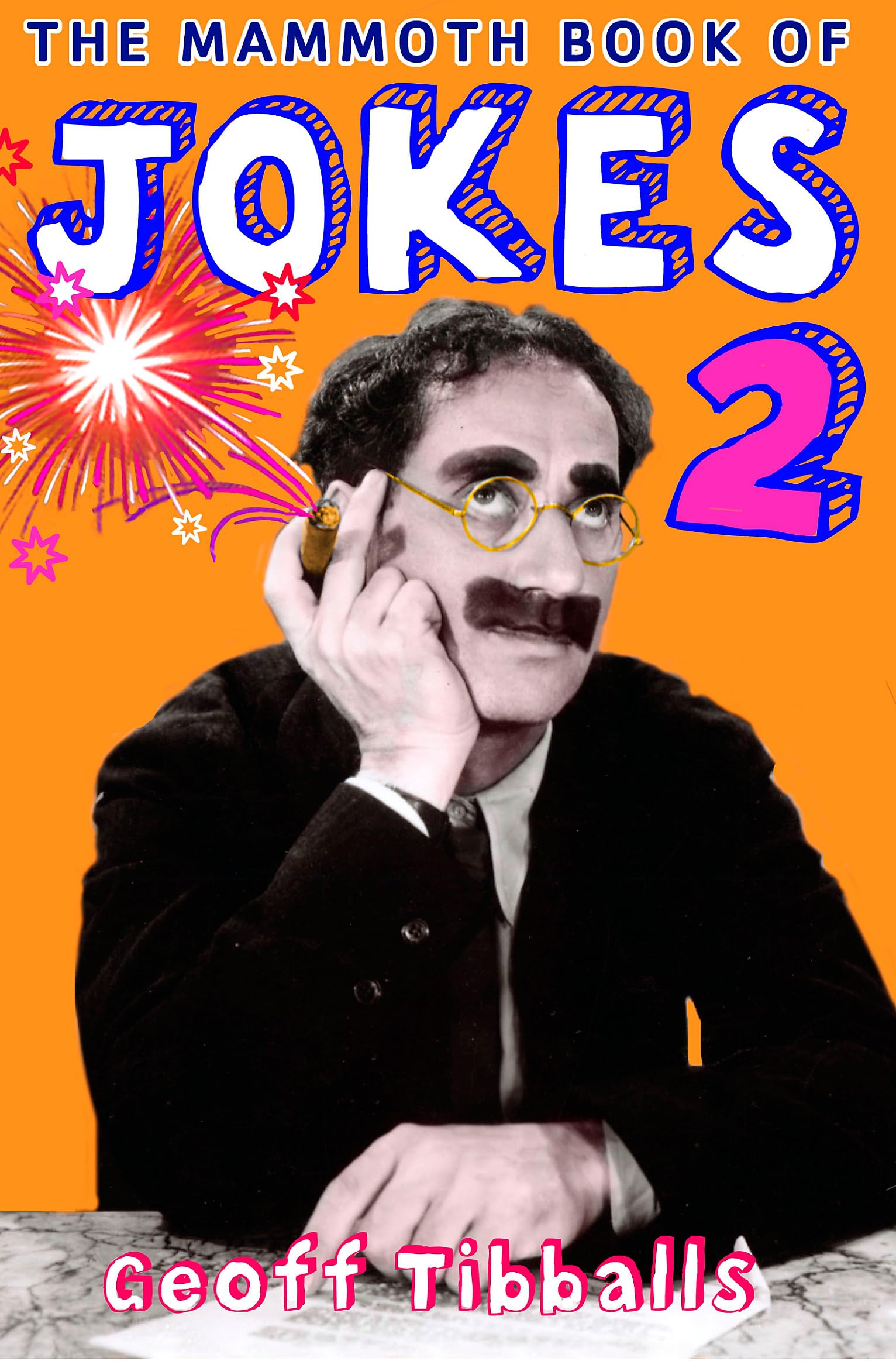 The Mammoth Book of Jokes 2 (Mammoth Books)-Geoff Tibballs