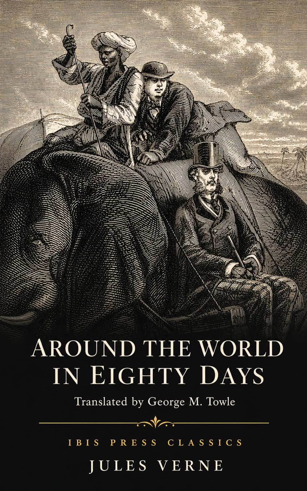Around the World in Eighty Days: Adventure World Travel Classic