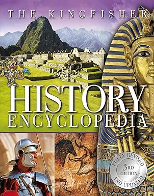 The Kingfisher History Encyclopedia (Kingfisher Encyclopedias)