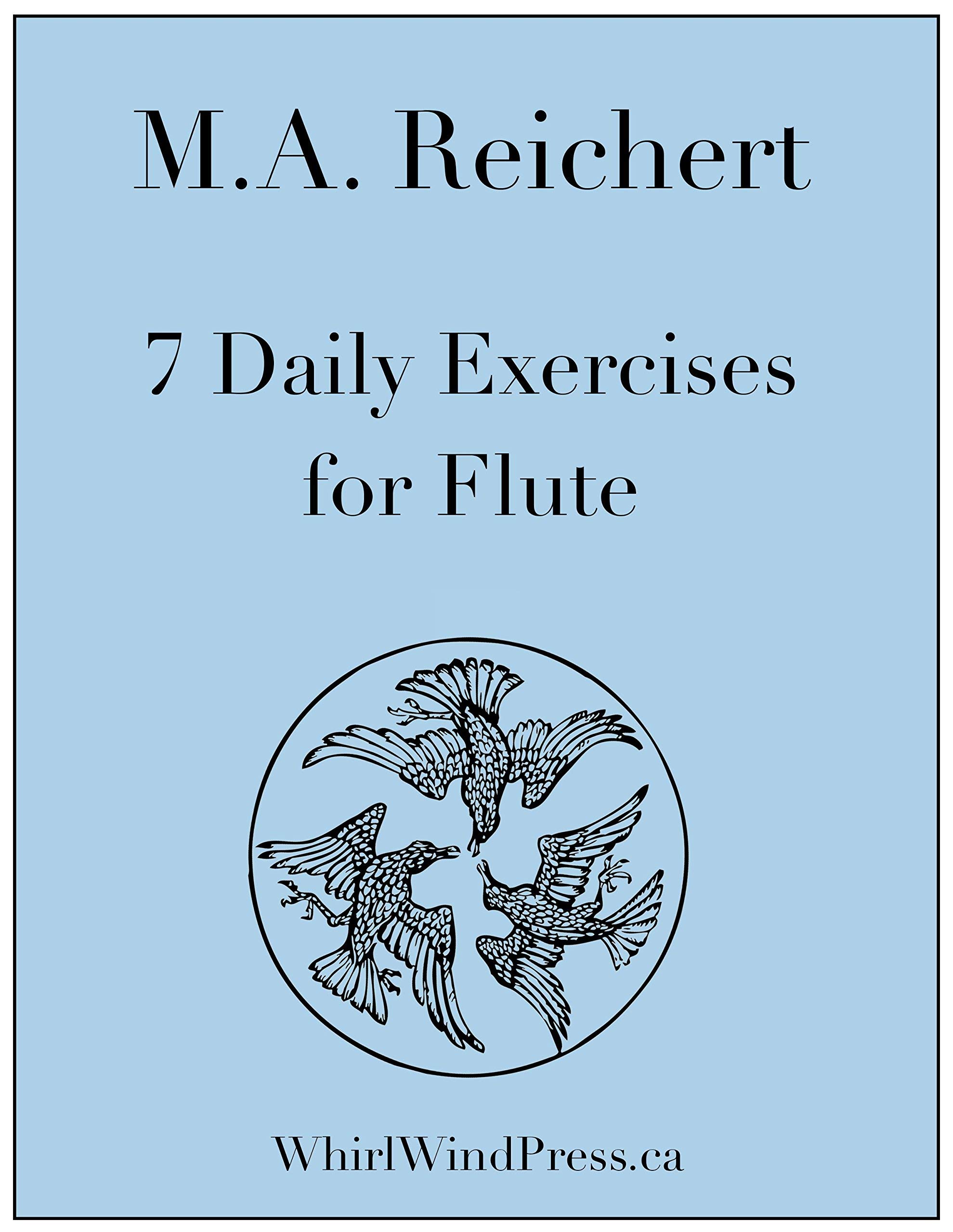 M.A. Reichert, 7 Daily Exercises for Flute