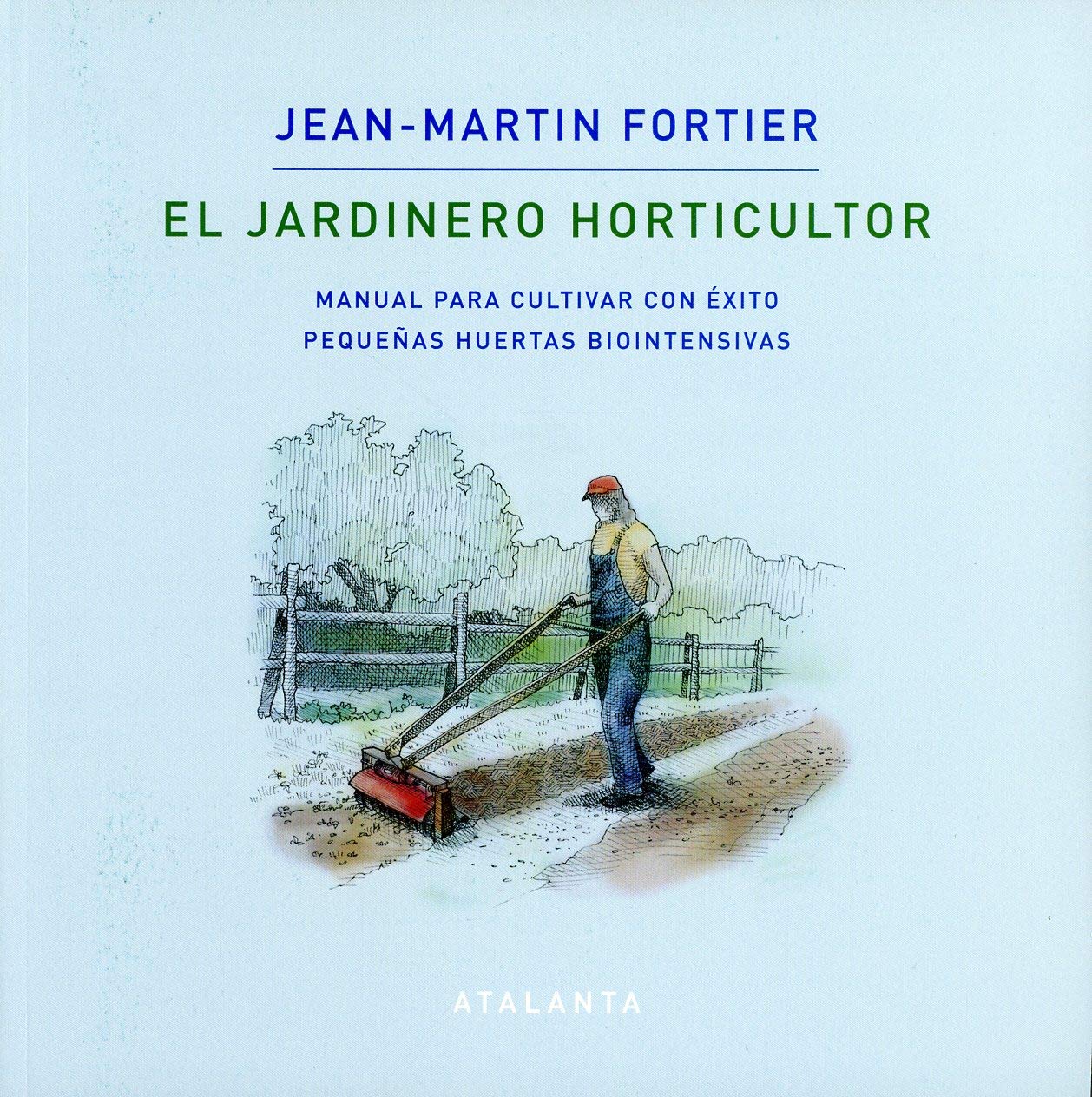 EL JARDINERO HORTICULTOR (ARS BREVIS)