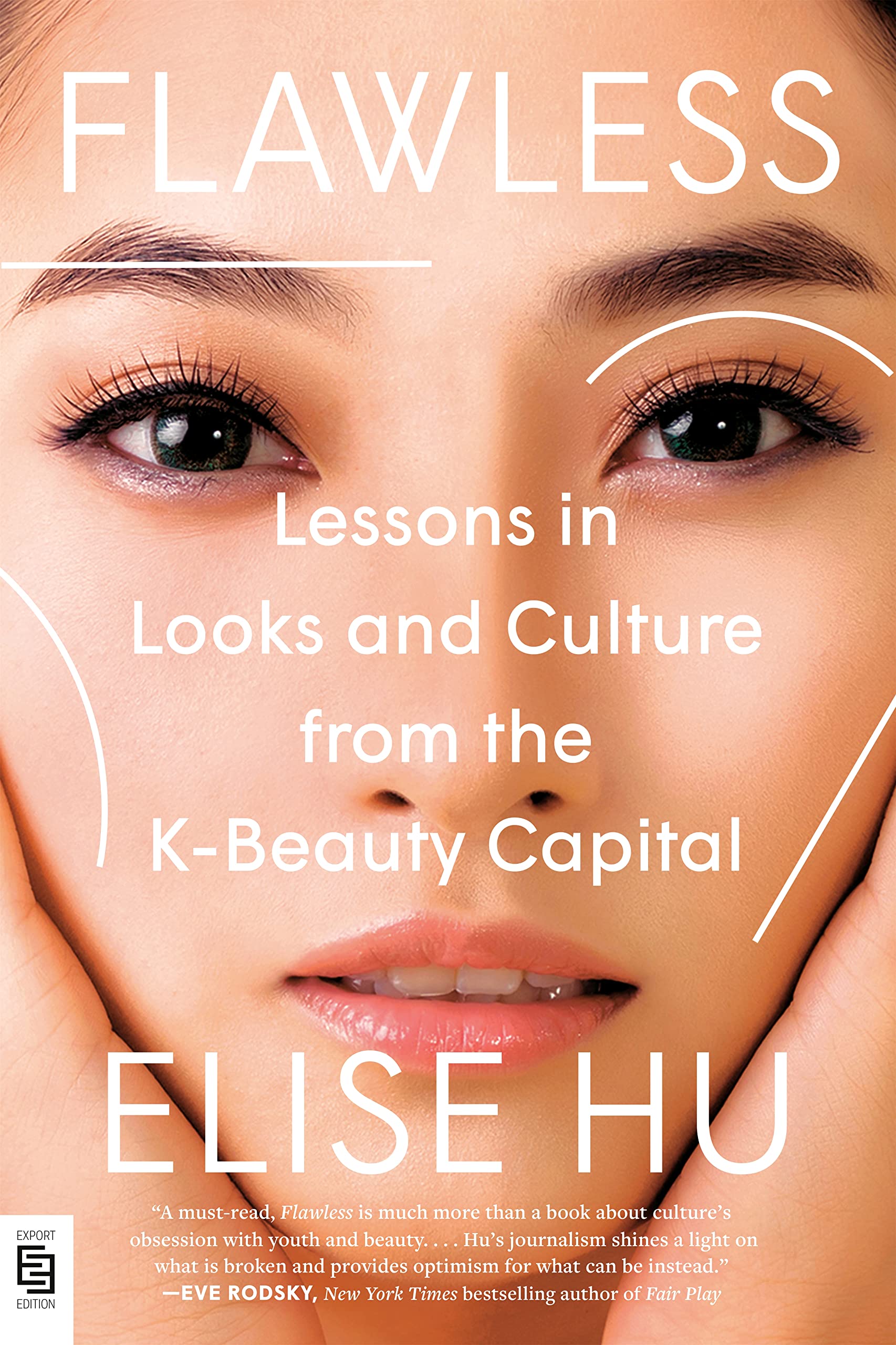 Flawless + Buch + Lessons in Looks and Culture from the K-Beauty Capital