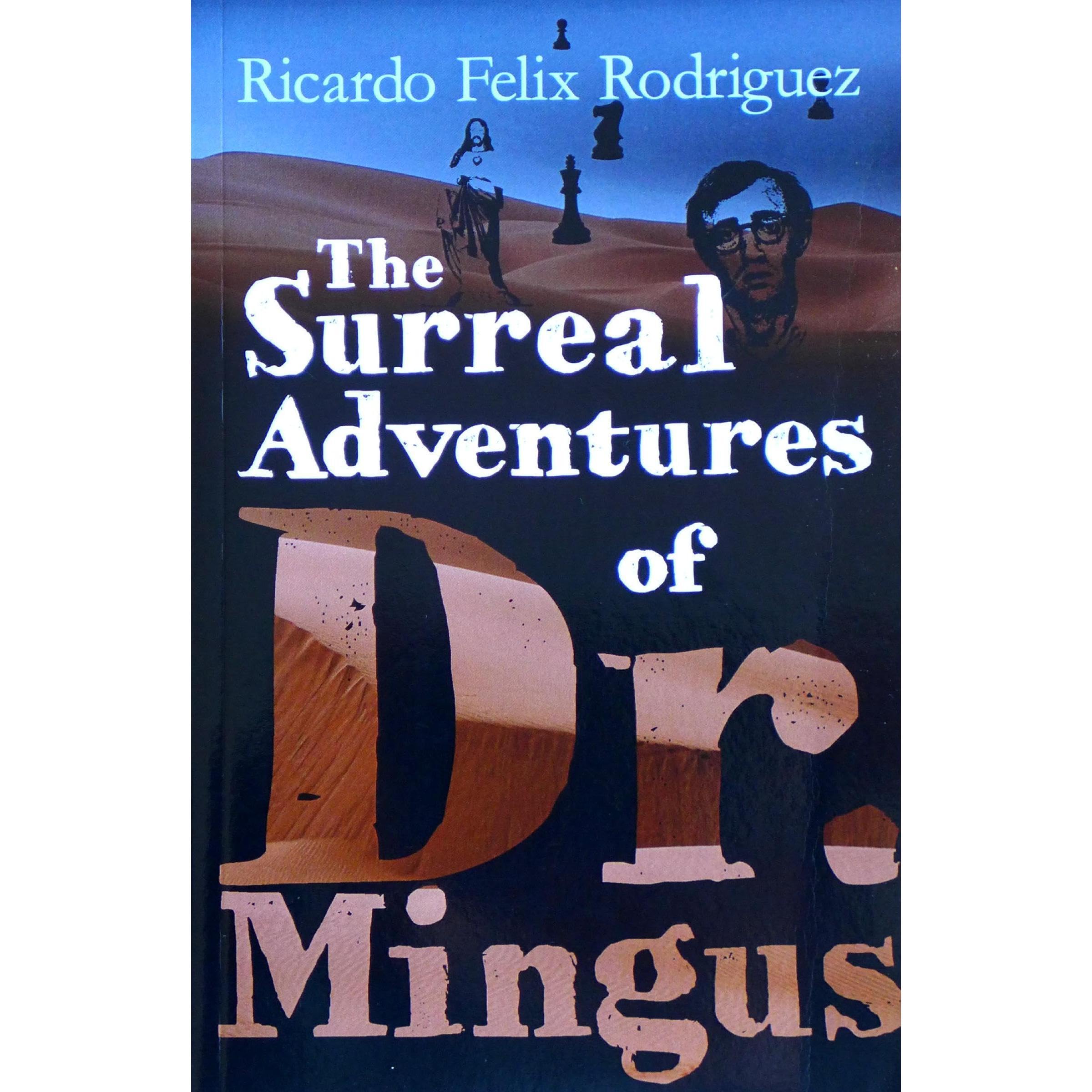 The Surreal Adventures of Dr. Mingus