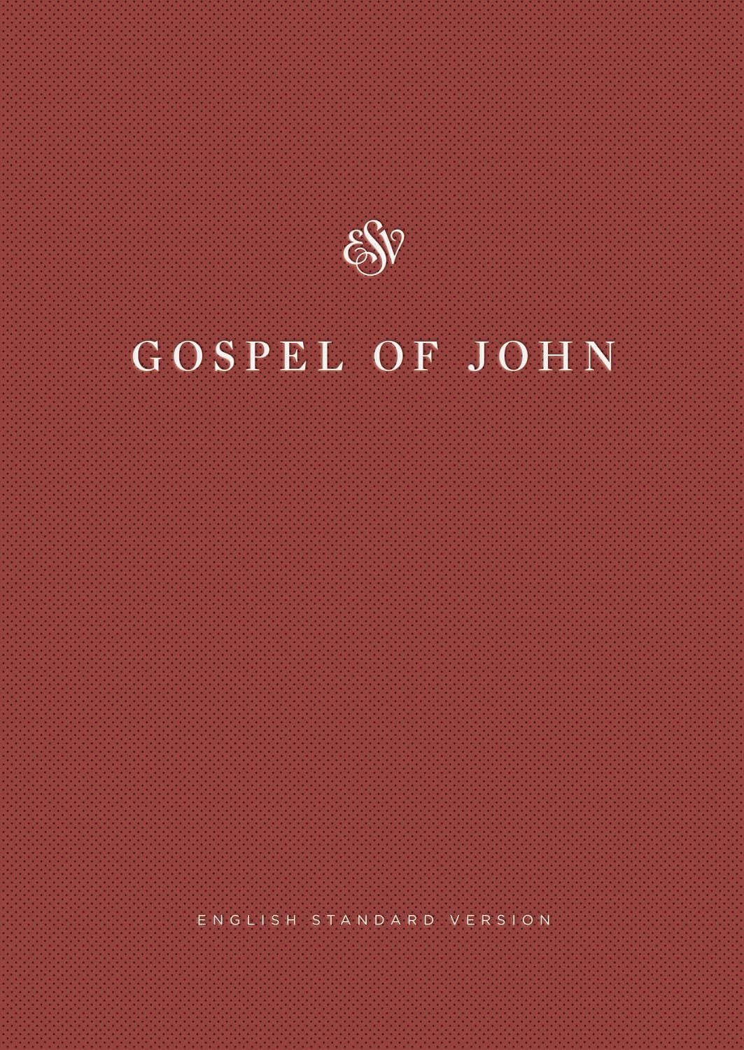 ESV Gospel of John, Share the Good News Edition: Why the Body of Christ Is Essential