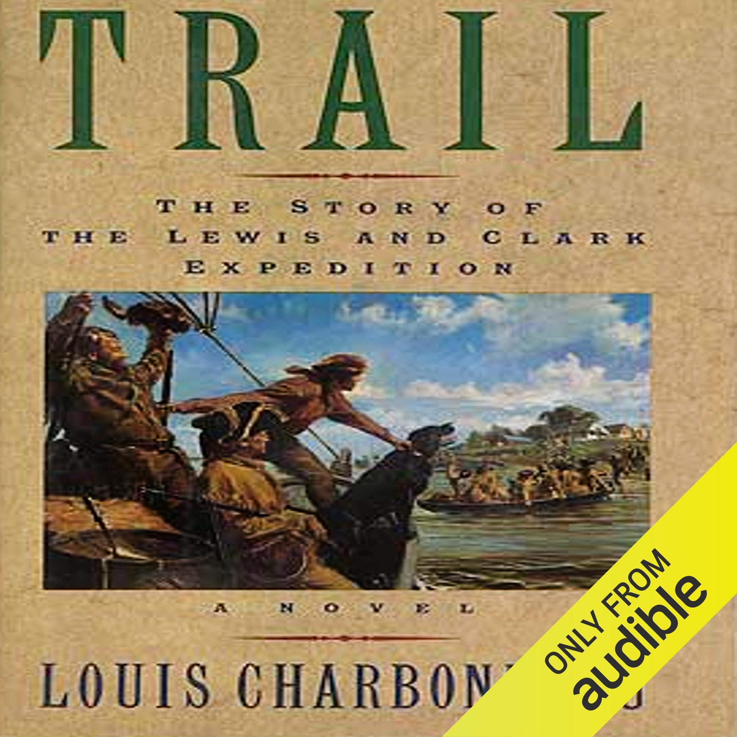 Cover art for Trail: The Story of the Lewis and Clark Expedition