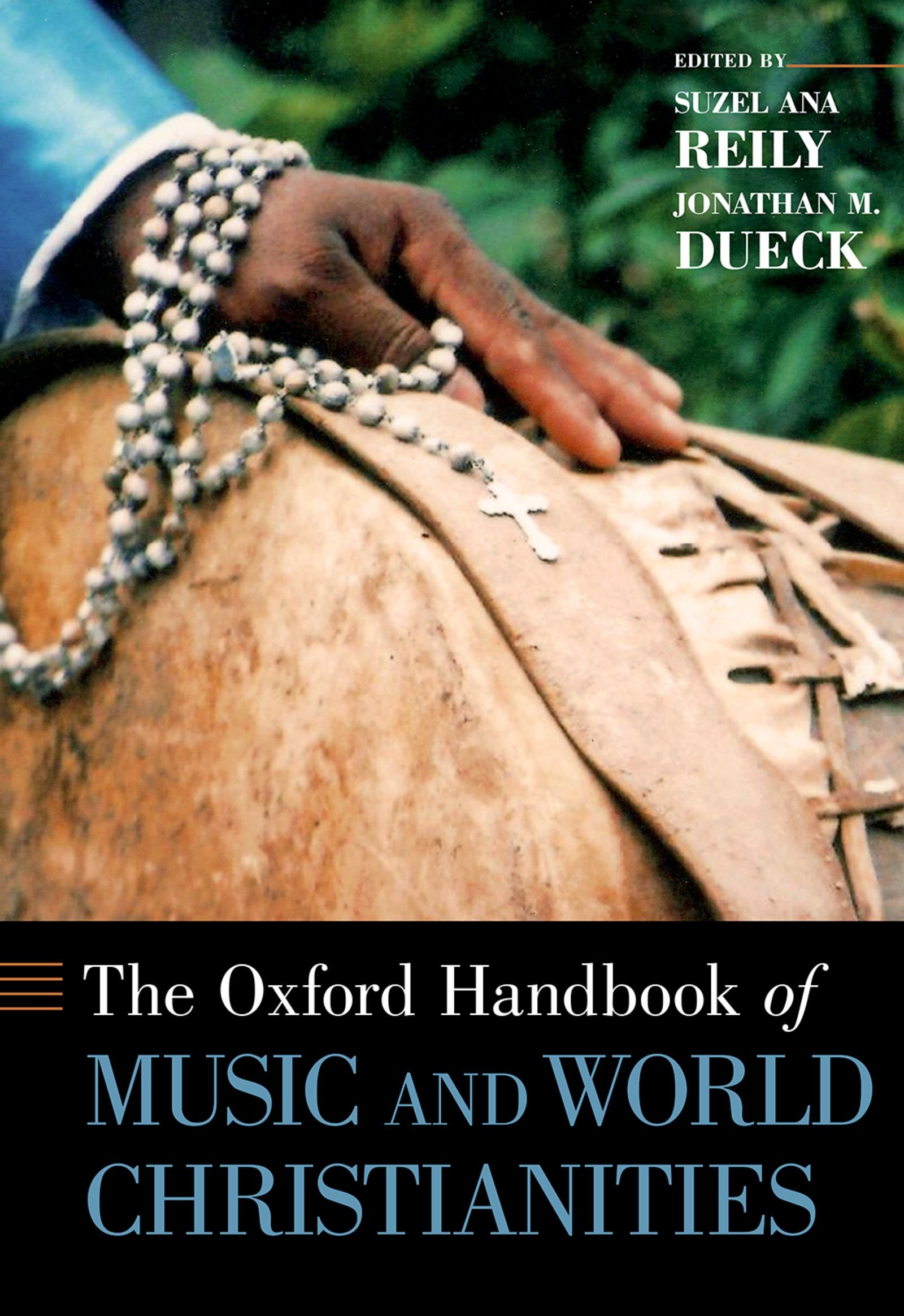 The Oxford Handbook of Music and World Christianities volume de recherche de prestige