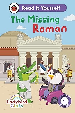 LADYBIRD CLASS THE MISSING ROMAN: READ I