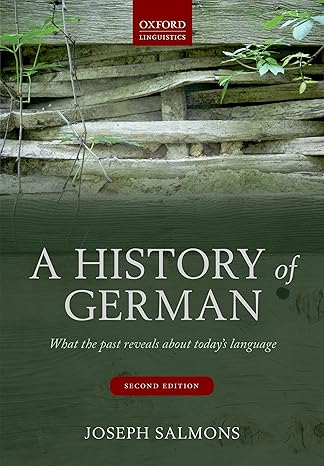 A History of German: What the Past Reveals about Today's Language-Wow! eBook