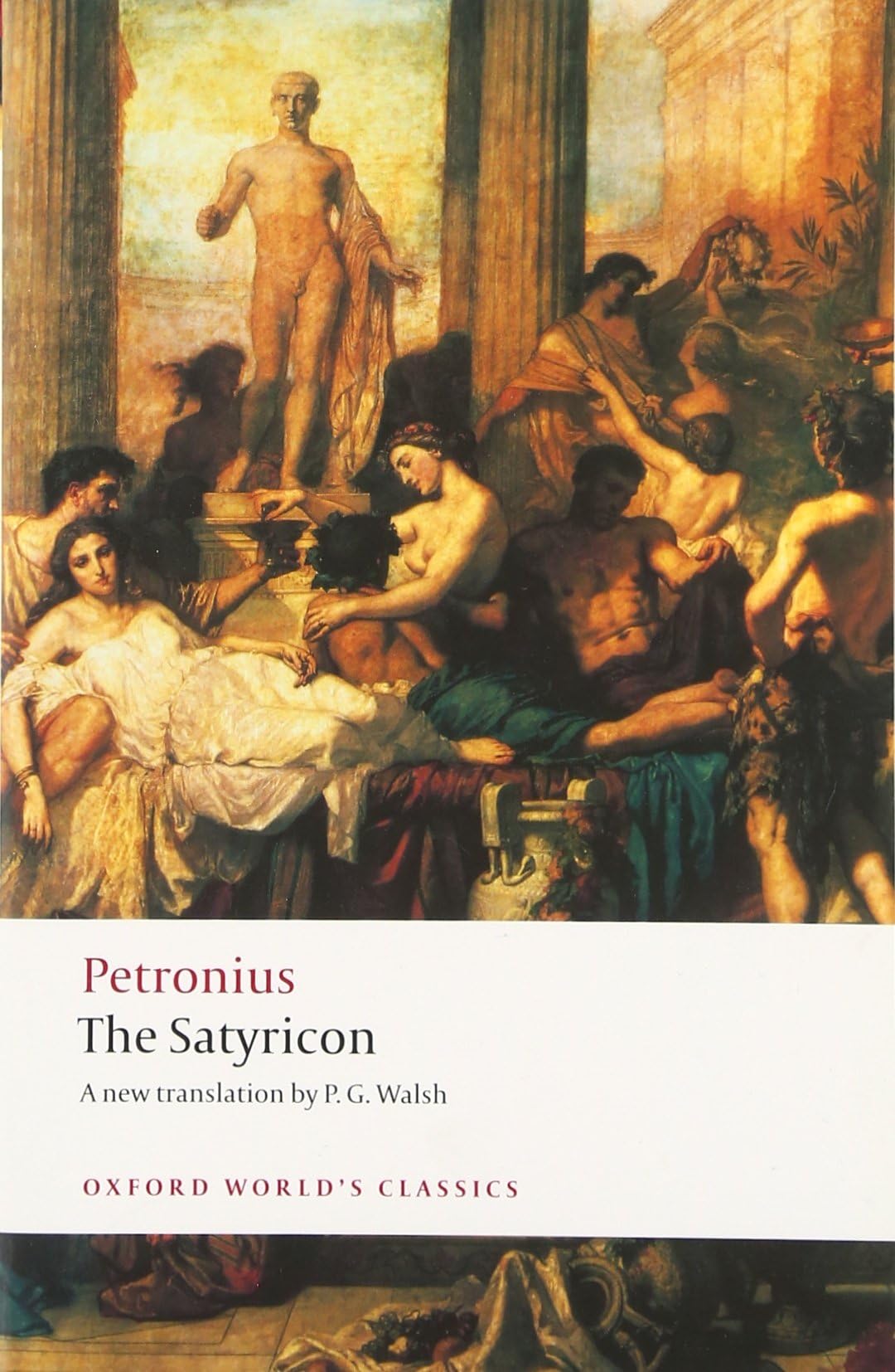 OXFORD UNIVERSITY PRESS The Satyricon