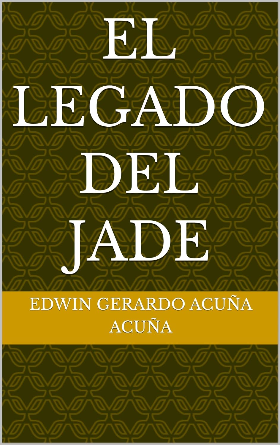 EL LEGADO DEL JADE (Spanish Edition)