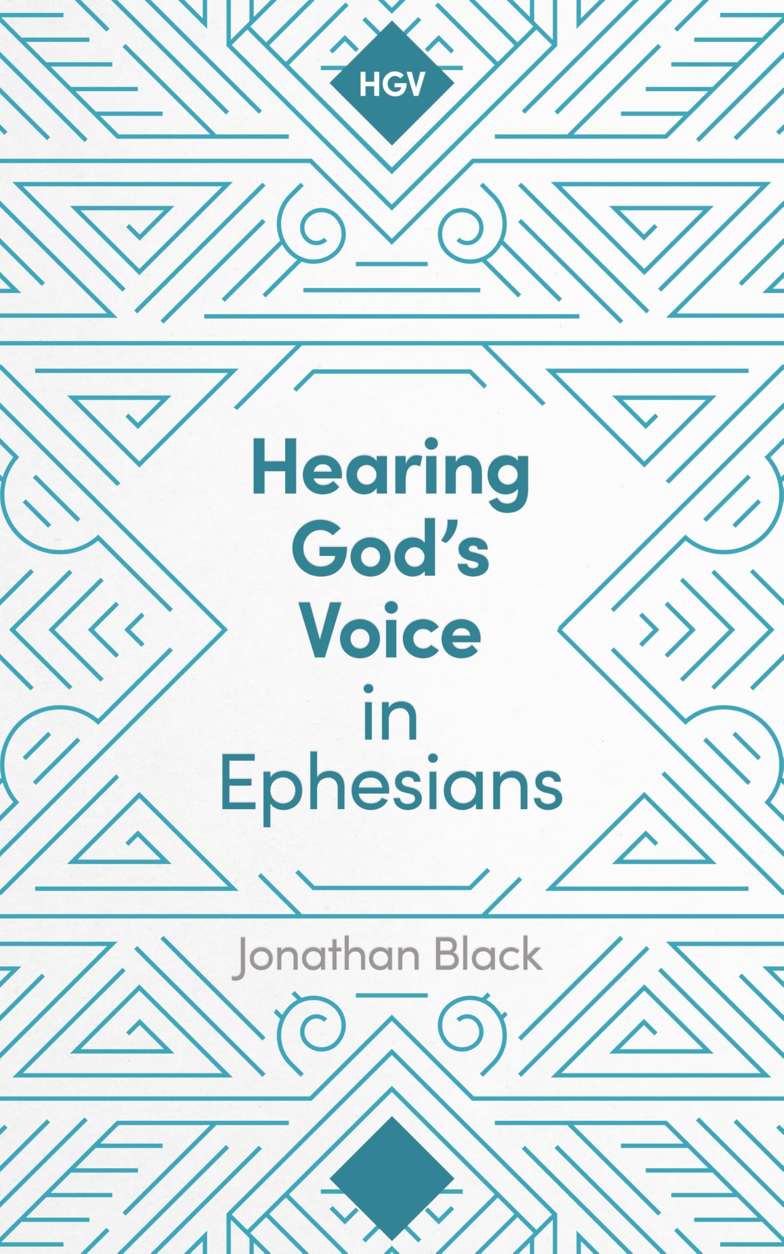 Hearing God's Voice in Ephesians