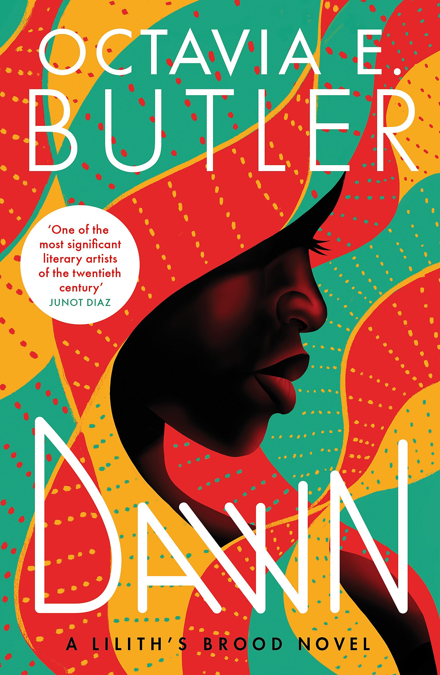 Dawn: Lilith's Brood 1 By Octavia E. Butler