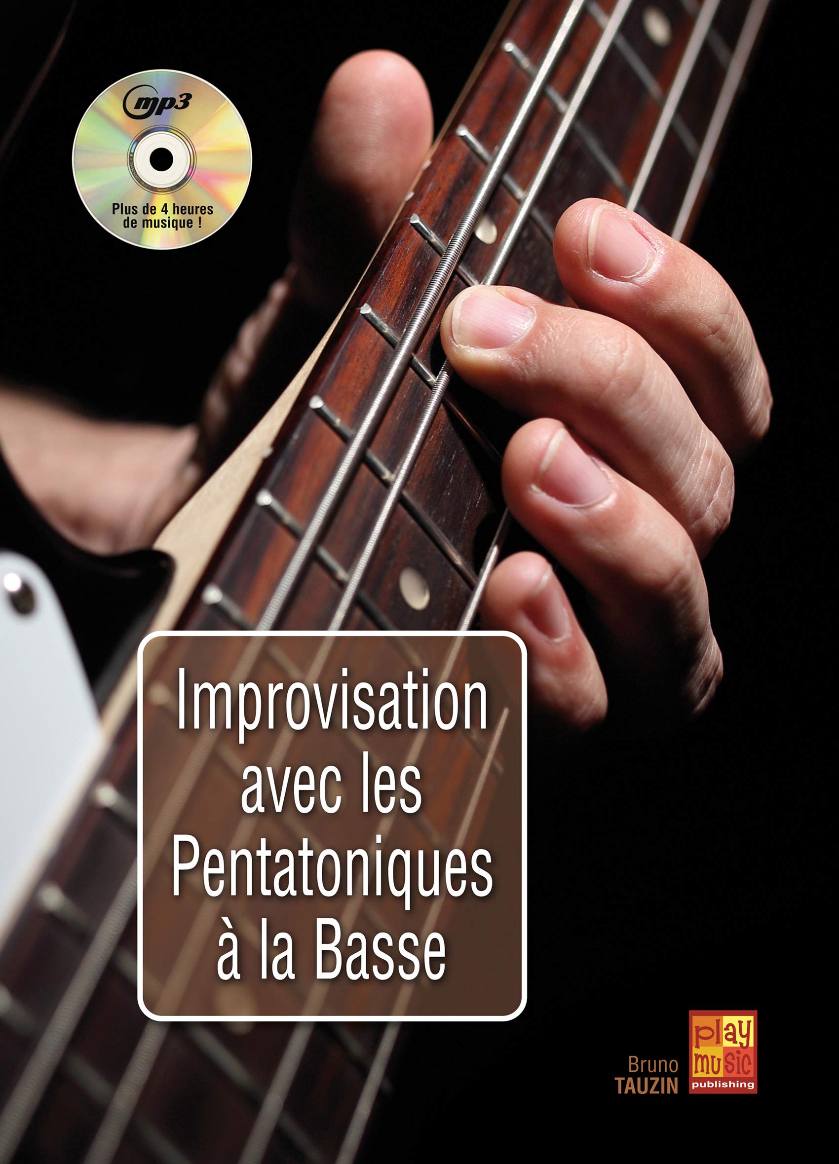 Improvisation avec les pentatoniques à la basse (1 Livre + 1 CD)