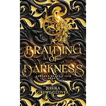 A Braiding of Darkness Another Beast's Skin
