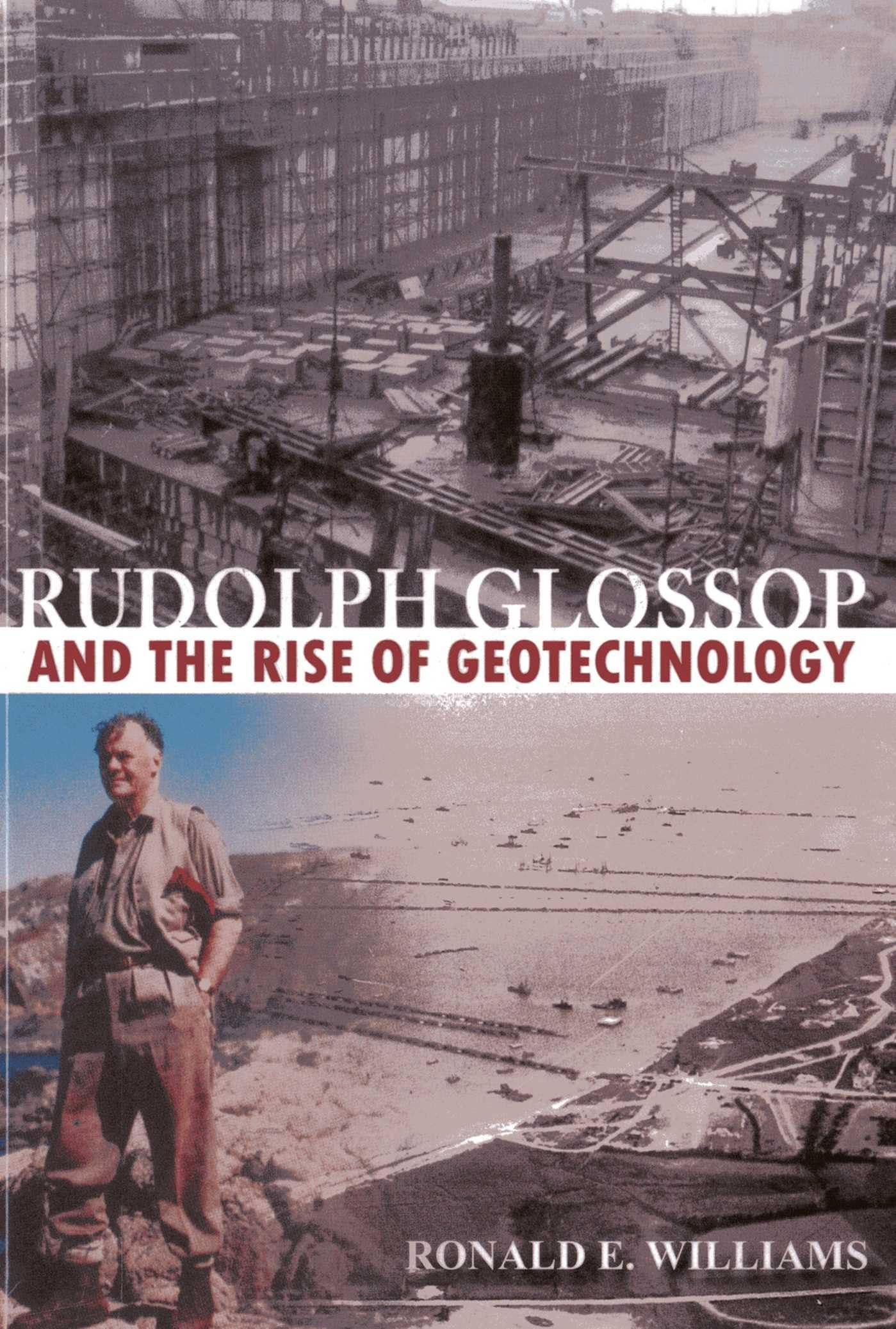 Buy Rudolph Glossop And the Rise of Geotechnology: Selected Journals, Diaries and Letters — BookShops.in