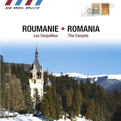 Roumanie Romania The Carpats Les Carpathes Air Mail Music Collection By Various Artists On Amazon Music Amazon Com Roumanie Romania The Carpats Les Carpathes Air Mail Music Collection By Various Artists On Amazon Music Amazon Com