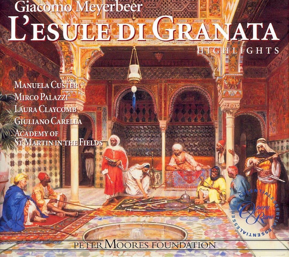 Meyerbeer: L'esule di Granata, Highlights