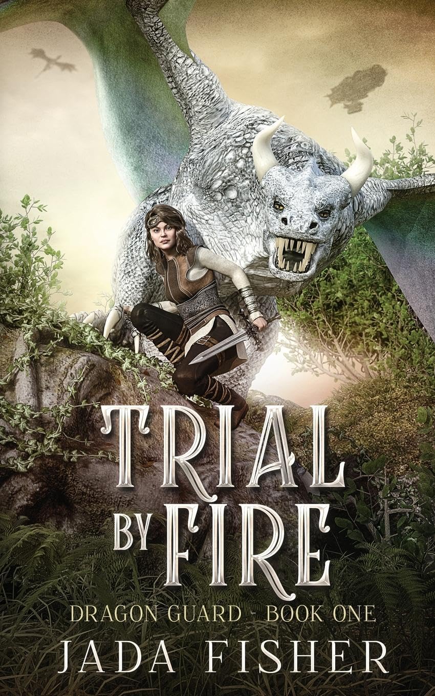Trial by Fire: 1 (Dragon Guard)