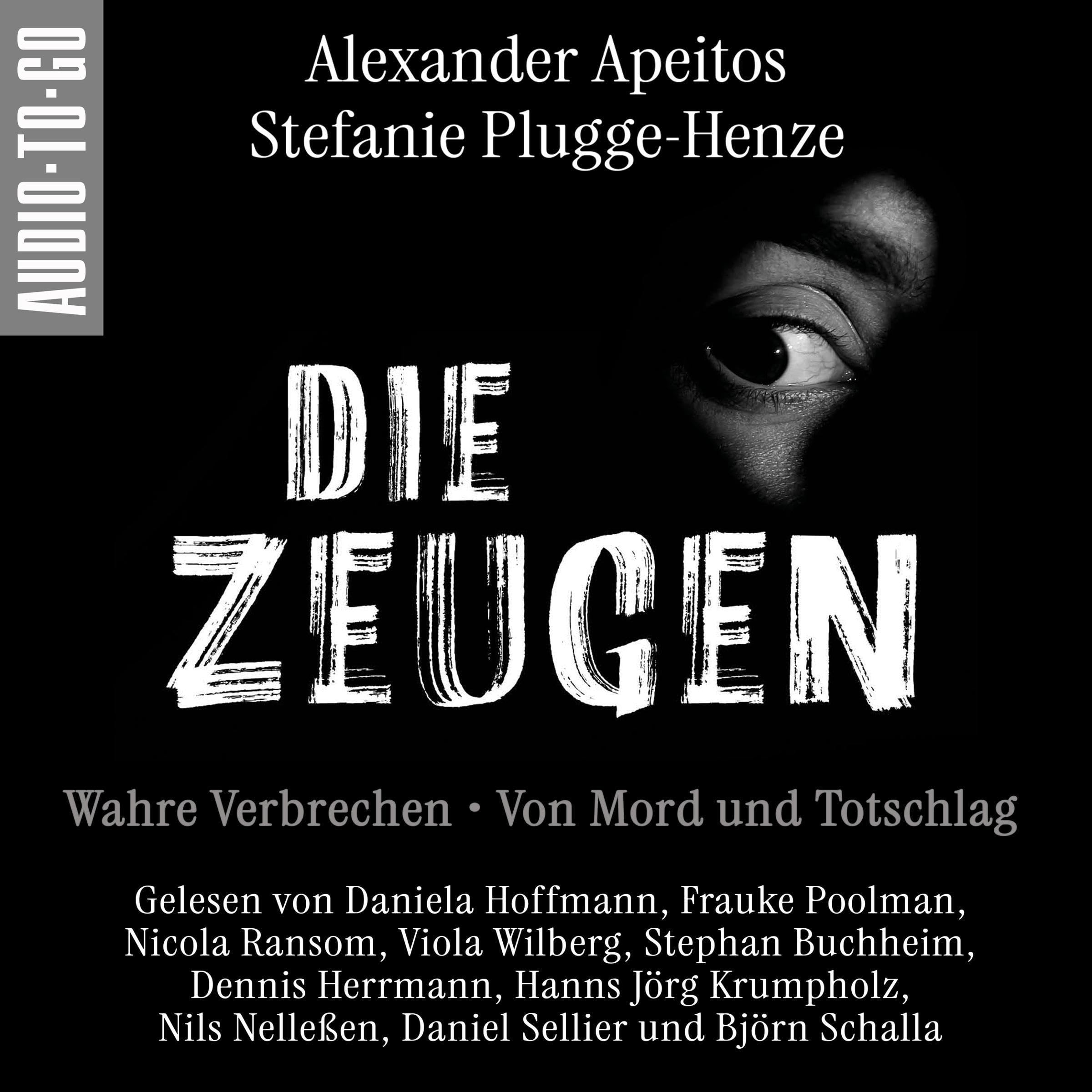 Die Zeugen - Wahre Verbrechen