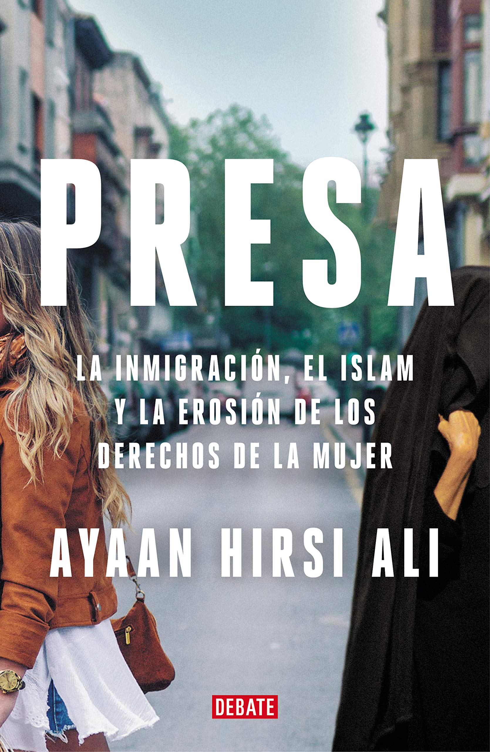 Presa: La inmigración, el islam y la erosión de los derechos de la mujer (Sociedad)