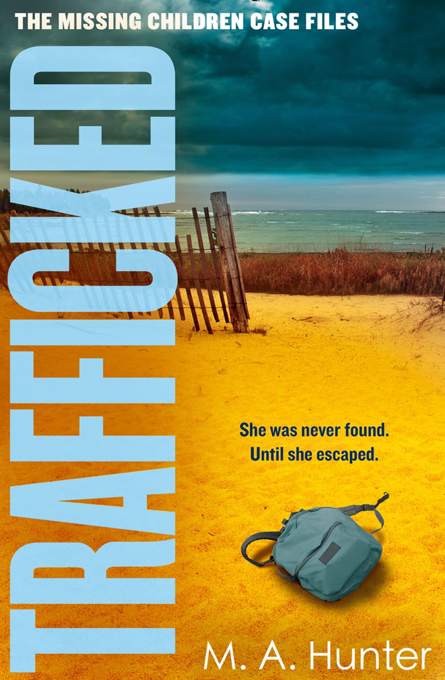 TRAFFICKED_MISSING CHILDRE3 PB by M. A. Hunter (Paperback Book)