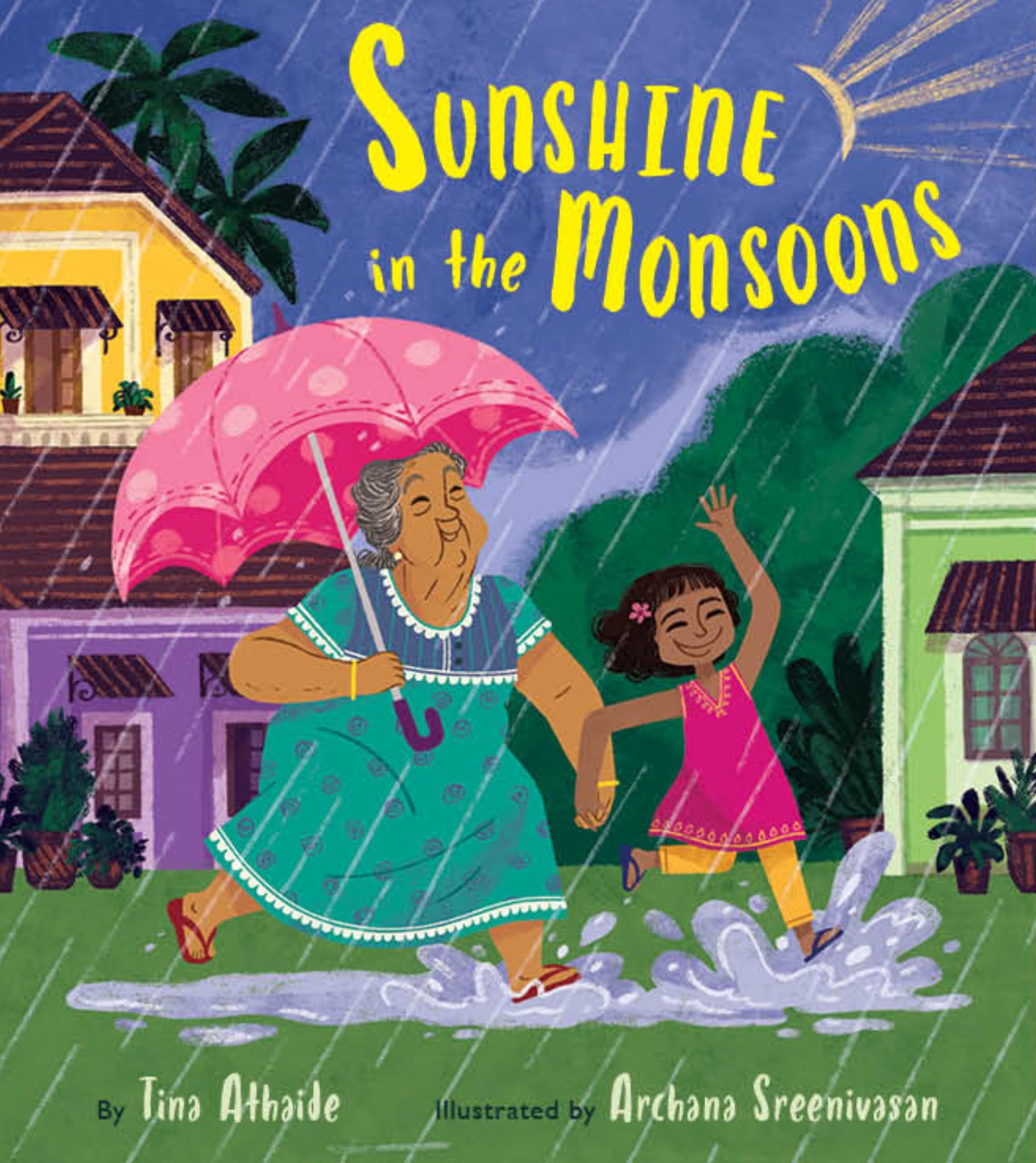 Sunshine in the Monsoons by Tina Athaide, Archana Sreenivasan - 9780063241015
