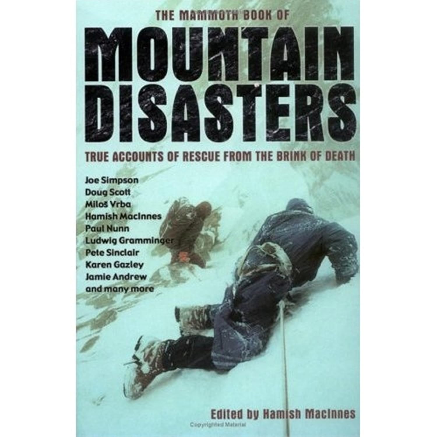 Amazon The Mammoth Book of Mountain Disasters True Stories of Rescue