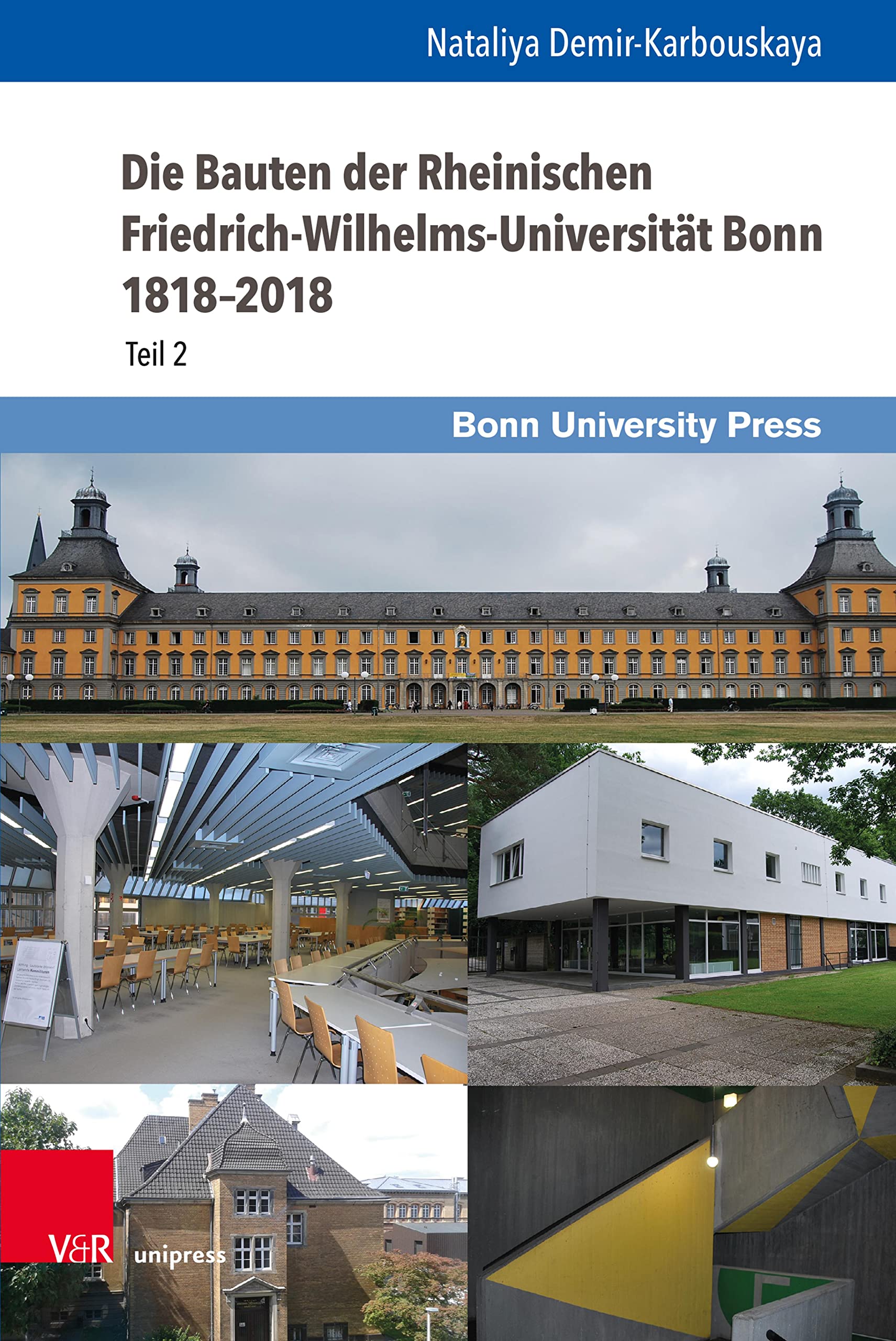 L'Université de Bonn 1818-2018 volume 2 un ouvrage académique d'exception avec bonus