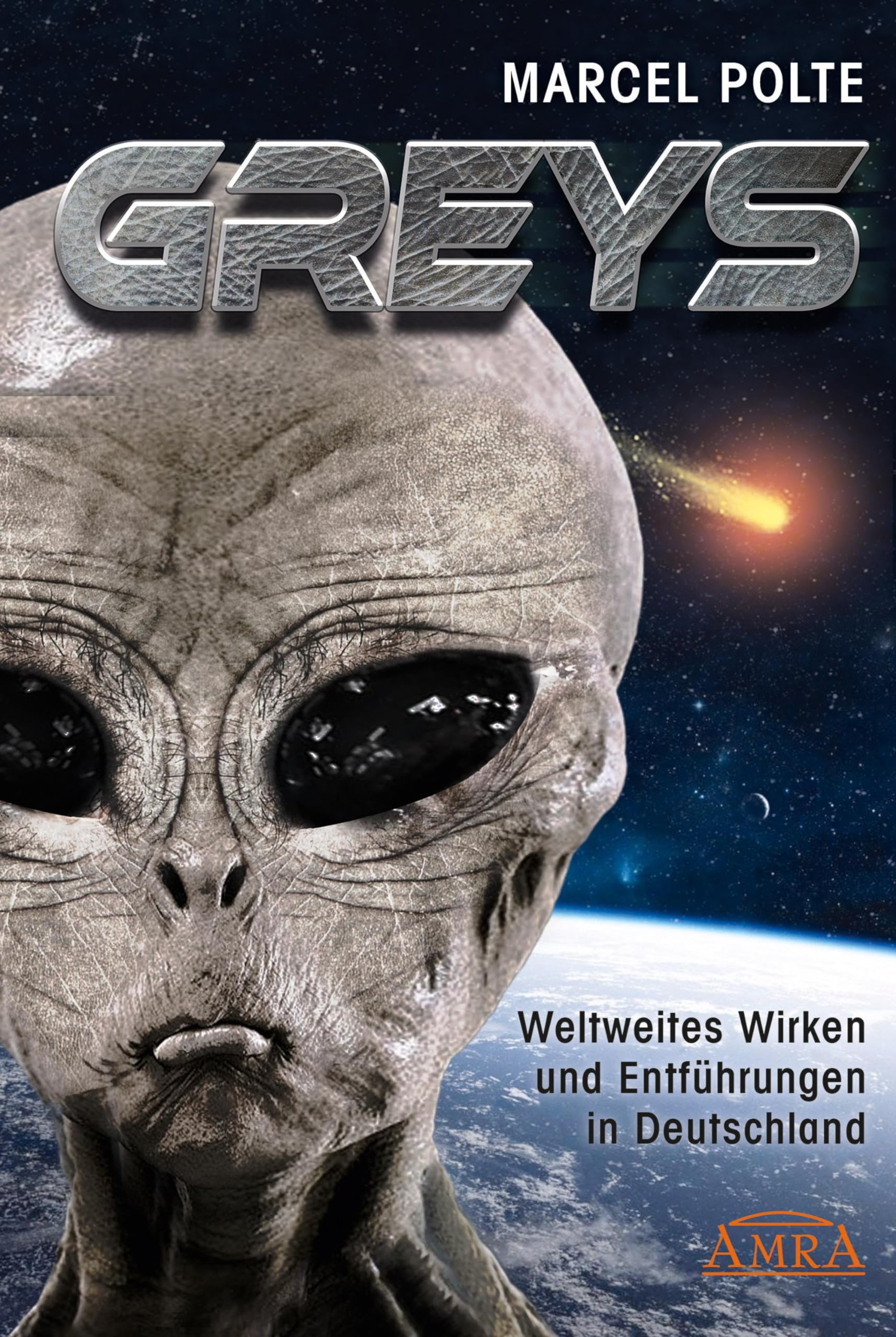 GREYS: Weltweites Wirken und Entführungen in Deutschland