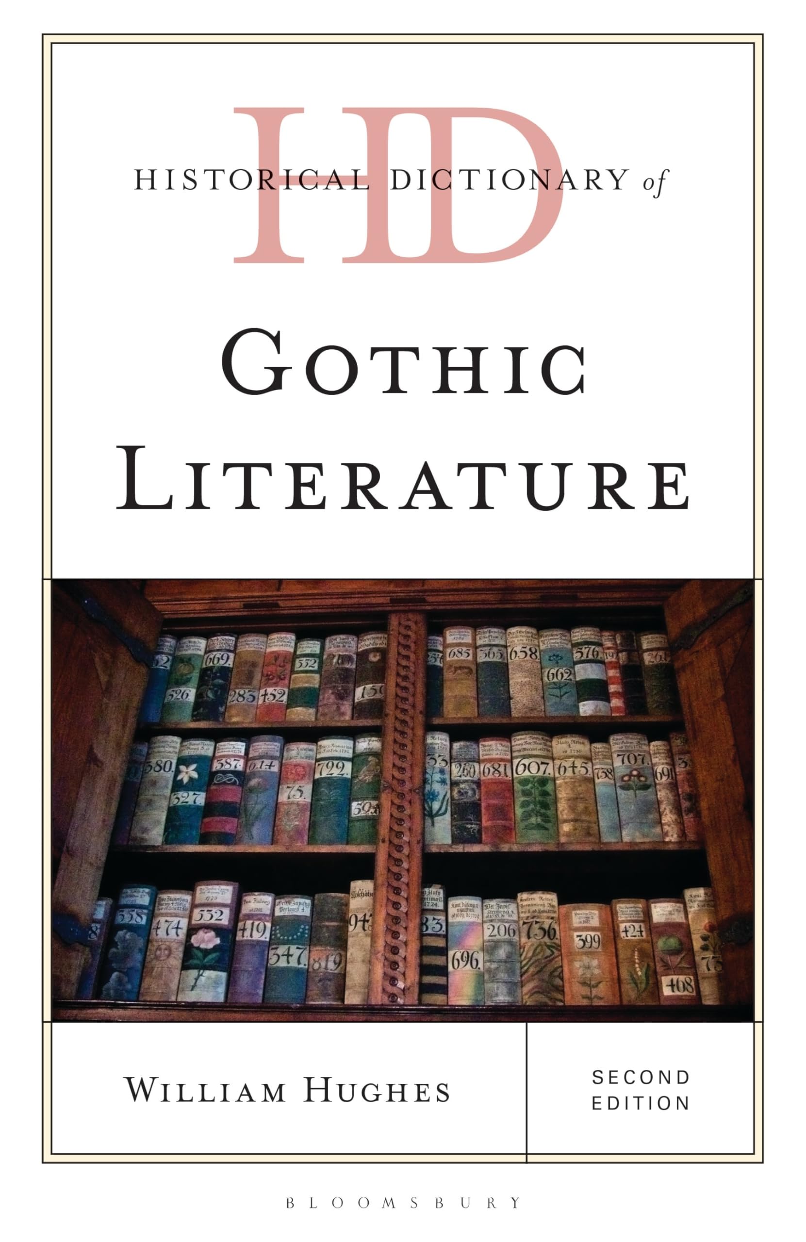 Historical Dictionary of Gothic Literature (Historical Dictionaries of Literature and the Arts)
