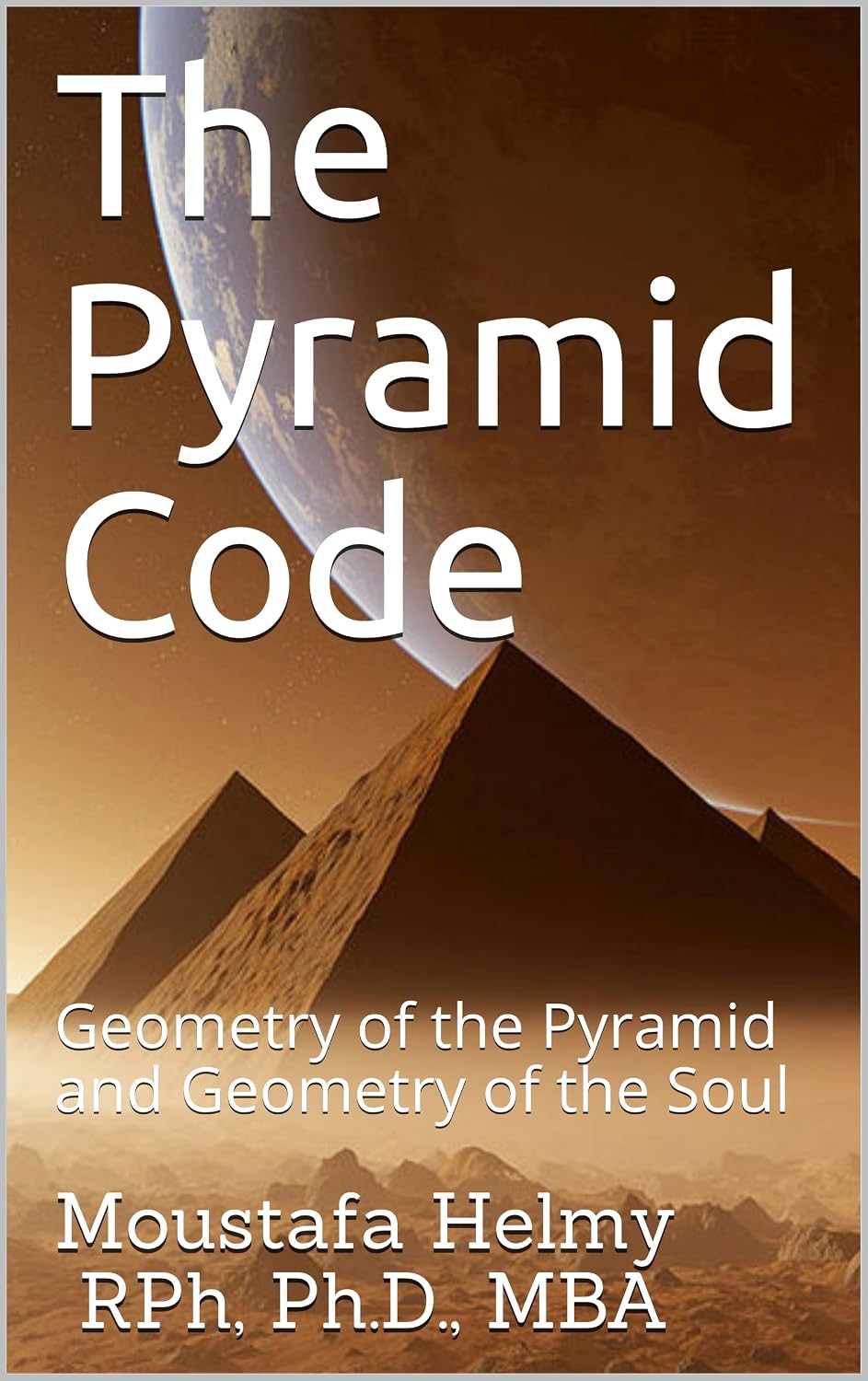 Amazon.com: The Pyramid Code: Geometry of the Pyramid and Geometry of ...