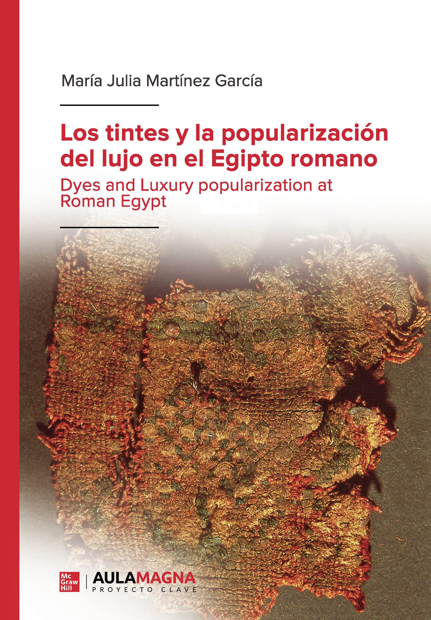 Égypte romaine et teintures : comprendre l'évolution du luxe antique grâce à ce livre clé